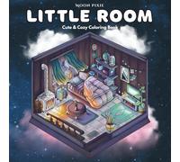 Little Room: Coloring Book for Adults and Teens, Super Cute Designs of Cozy Home, Life in Diorama, pop up book for Relaxation