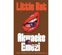 Little Rot: 'A masterwork of the form . . . mesmerising.' New York Times