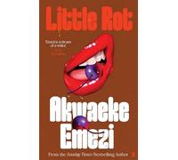 Little Rot | Akwaeke Emezi