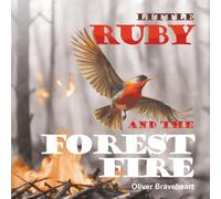 Little Ruby And The Forest Fire