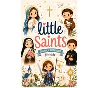 Little Saints: Catholic Saints Notebook for Kids | Christian Journal for Boys and Girls