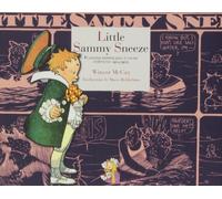 Little Sammy Sneeze: Planchas dominicales a color completas 1904-1905 (LOS TEBEOS DE CORDELIA)