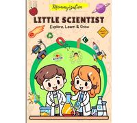 Little Scientist: Explore, Learn and Grow