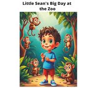 Little Sean's Big Day at the Zoo