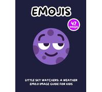 Little Sky Watchers: A Weather Emoji Image Guide for Kids