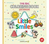 Little Smiles - Big Coloring Book for Toddlers 2-4 Years - 50 Simple and Fun Drawings: Playful Animals, Cute Vehicles, Sweet Objects, Flowers and ... for Learning to Color Without Frustration