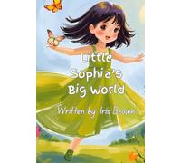 Little Sophia’s Big World