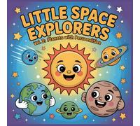 Little Space Explorers - Planets With Personalities: A Fun and Educational Space Coloring Book for Kids Ages 4-8 (Little Space Explorers Coloring Collection)