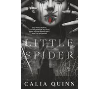 Little Spider: A Dark Psychological Stalker Romance: 1 (Little Nightmare Duet)