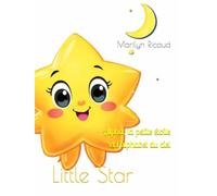 Little Star: Alpha, la petite étoile et l'alphabet du ciel: Little Star 2026