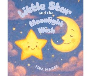 Little Star and the Moonlight Wish