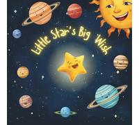 Little Star’s Big Wish