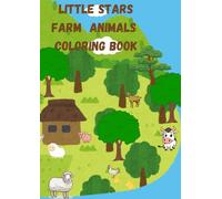 LITTLE STARS FARM ANIMALS COLORING BOOK (LITTLE STARS COLORING BOOK SERIES)