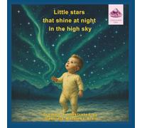 Little stars that shine at night in the high sky