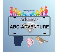 Little Steps Socials: Arkansas ABC Adventure: An ABC Adventure Through Arkansas Animals, Music and Food!