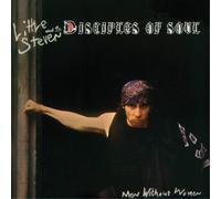 Little Steven The Disciples Of Soul - Men Without Women