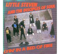 LITTLE STEVEN - LYIN' IN A BED OF FIRE 7 INCH (7" VINYL 45) UK EMI 1982