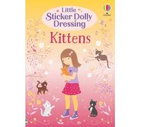 Little Sticker Dolly Dressing Kittens