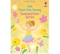 Little Sticker Dolly Dressing Summertime Fairies – Usborne