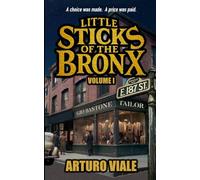Little Sticks of The Bronx, vol. 1