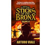 Little Sticks of The Bronx, vol. 3