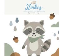 Little Stoikus: With Rupert the Raccoon