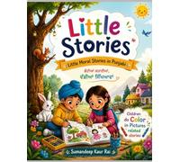 Little stories and little moral stories in Punjabi: Shorts Stories With Big Lessons