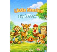 Little Stories, Big Lessons | 20 short stories with animals for children