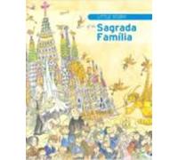 Little Story Of The Sagrada Familia