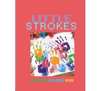 Little Strokes: A fantasy world colouring book for kids aged 3-8 years