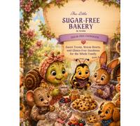 Little- Sugar-Free Bakery: The Sweet Keto Treats for Special Little Hearts