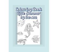Little Summer by the Sea: Colouring Book