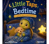 Little Taps for Bedtime: A guide for when it's hard to fall asleep: 2 (Little Taps Series)