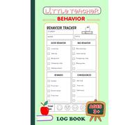Little Teacher Behavior Logbook: Track Feelings, Choices & Classroom Behavior | A Fun Pretend Play Activity Book for Kids Ages 3+