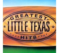 Little Texas - Greatest Hits