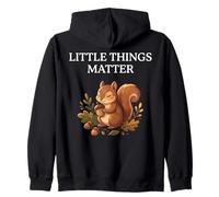 Little Things Matter Cute Squirrel Bellota Cozy Autumn Animal Sudadera con Capucha