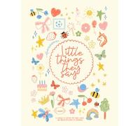 Little Things They Say: A Journal to Capture the Funny, Sweet, and Unexpected Words of Childhood