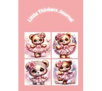 Little Thinkers Journal: A Place For My Thoughts & Dreams
