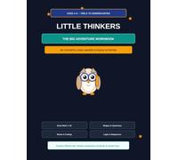 Little Thinkers: The Big Adventure Workbo: 50+ Fun Math, Logic, Shapes & Puzzle Activities for Ages 4-6
