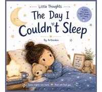 Little Thoughts: The Day I Couldn’t Sleep