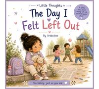 Little Thoughts: The Day I Felt Left Out