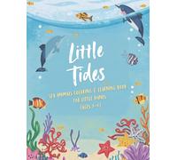 Little Tides: Sea Animals Coloring & Learning Book for Kids Ages 3-6 | Explore Ocean Creatures to Color, Learn & Discover | Fun Educational Activity Book for Toddlers, Preschoolers & Early Learners