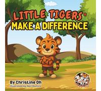 LITTLE TIGERS: MAKE A DIFFERENCE