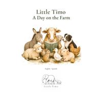 Little Timo - A Day on the Farm (English - Spanish version)