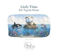 Little Timo - Ein Tag im Ozean: Deutsch • Englisch
