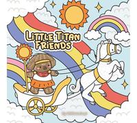 Little Titan Friends: A Cozy Fantasy Coloring Book with Cute Giant Creatures, Whimsical Adventures, and Relaxing Kawaii Scenes