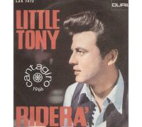 Little Tony - LDA7472 7"-45 giri" Riderà / Il Mio Amore Con Giulia VINYL