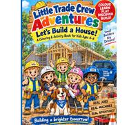 Little Trade Crew Adventures: Lets Build A House