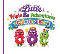 Little Triple 8s Adventure: Coloring Book