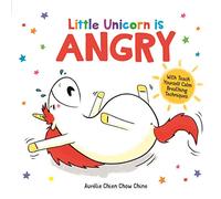 Little Unicorn is Angry: 1 (How Are You Feeling Today?)